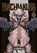 Крутые отбросы. Том 1 (Гачиакута / Gachiakuta). Манга