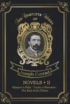 Novels 2 = Новеллы 2: Каприз Олмейера, Юность и Конец троса: на англ.яз