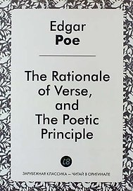 The Rationale of Verse, and The Poetic Principle