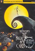 The Nightmare Before Christmas. Level 2 / (+2CD) (мягк) (Penguin Active Reading) (Includes CD-ROM and audio recording). Burton's T. (Британия ИЛТ)