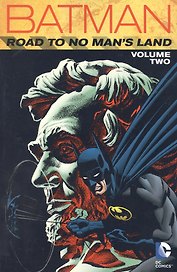Batman: Road to No Mans Land Vol. 2