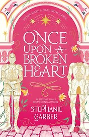Once Upon A Broken Heart