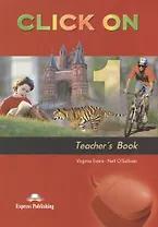 Click On 1. Teachers Book. Книга для учителя