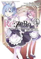 Re:Zero. Жизнь с нуля в альтернативном мире. Том 5 - Неделя в особняке. (Re:Zero kara Hajimeru Isekai Seikatsu). Манга
