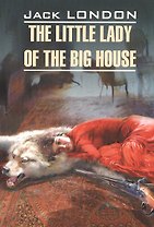 The Little Lady of The Big House