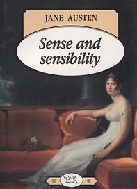 Sence and Sensibility (Разум и чувствительность), на английском языке