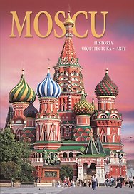 Альбом Москва. История. Архитектура. Искусство / Moscu. Historia. Arquitectura. Arte
