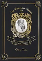 Oliver Twist = Оливер Твист. Т. 6: на англ.яз