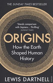 Origins. How the Earth Shaped Human History