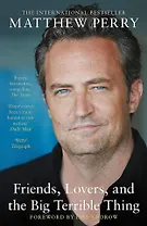 Friends, Lovers and the Big Terrible Thing