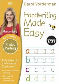 Handwriting Made Easy. Printed Writing Ages 5-7