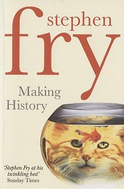 Making History Fry, Stephen