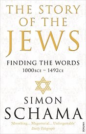 The Story of the Jews: Finding the Words