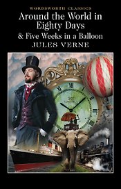 Around the World in 80 Days. Five Weeks in a Balloon