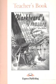 Blackbeards Treasure. Teachers Book. Книга для учителя