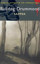 Bulldog Drummond Sapper / (мягк) (Tales of mystery & The supernatural). Davies D. (Юпитер)
