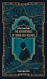 The Adventures of Sherlock Holmes. Вечные истории в оригинале