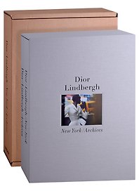 Lindbergh / Dior / New York / Archives/ XL (two vol set)