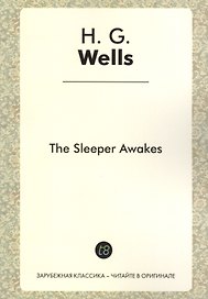The Sleeper Awakes