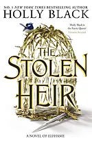 The Stolen Heir (Holly Black) Украденный наследник (Холли Блэк) /Книги на английском языке