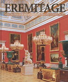 Eremitage. Geschichte der museumgebaude und sammlungen: Альбом на немецком языке