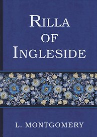 Rilla of Ingleside = Рилла из Инглсайда: на англ.яз