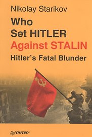 Who set Hitler against Stalin?