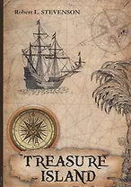 Treasure Island = Остров Сокровищ: на англ.яз