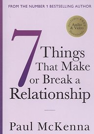 Seven Things That Make or Break a Relationship
