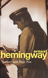 To Have and Have Not