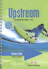 Upstream A2 Elementary. Teacher's Book