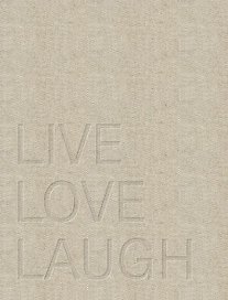 Live. Love. Laugh