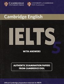Cambridge English IELTS 5 with answers Authentic Exam. Papers… (м)