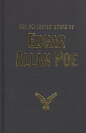 The Collected Works of Edgar Allan Poe (Poe)