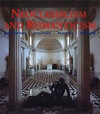 Neoclassicism and Romanticism 1750 - 1848