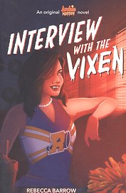 Interview With the Vixen (Archie Horror, Book 2)