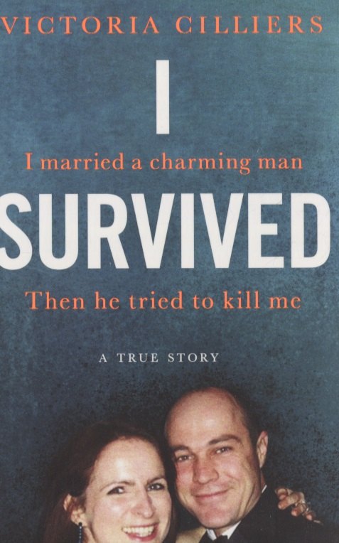 I Survived: I married a charming man. Then he tried to kill me. A true story
I Survived: I married a charming man. Then he tried to kill me. A true story