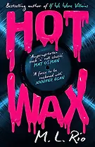 Hot Wax (M. L. Rio) Горячий Воск (М.Л Рио) /Книги на английском языке