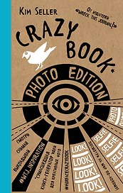 Книга для записей «Crazy Book. Photo Edition. Сумасшедшая книга-генератор идей для креативных фото. Крафтовая обложка», Эксмо