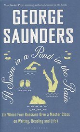 A Swim in a Pond in the Rain: In Which Four Russians Give a Master Class on Writing, Reading, and Life