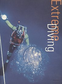 Extreme Diving. History. Techniques. Runs
