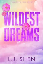 Wildest Dreams (L.J. Shen) Самые смелые мечты (Л. Дж Шэн) /Книги на английском языке