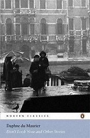Don’t Look Now and Other Stories (мягк) (Modern Classics). Maurier D. (Британия ИЛТ)
