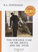 The Strange Case of Dr. Jekyll and Mr. Hyde