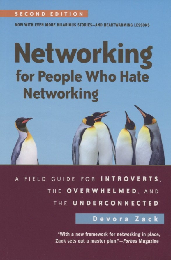 Networking for People Who Hate Networking, Second Edition: A Field Guide for Introverts, the Overwhelmed, and the Underconnected
Networking for People Who Hate Networking, Second Edition: A Field Guide for Introverts, the Overwhelmed, and the Underconnected