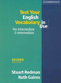 Test Your English Vocabulary in Use Pre-Intermediate & Intermediate