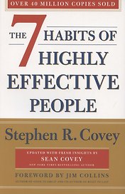 The 7 Habits Of Highly Effective People. Revised and Updated. 30th Anniversary Edition