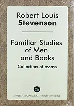 Familiar Studies of Men and Books