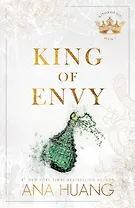 King of Envy (Ana Huang) Король зависти (Ана Хуан) /Книги на английском языке