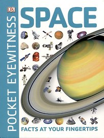 Pocket Eyewitness Space. Facts at Your Fingertips